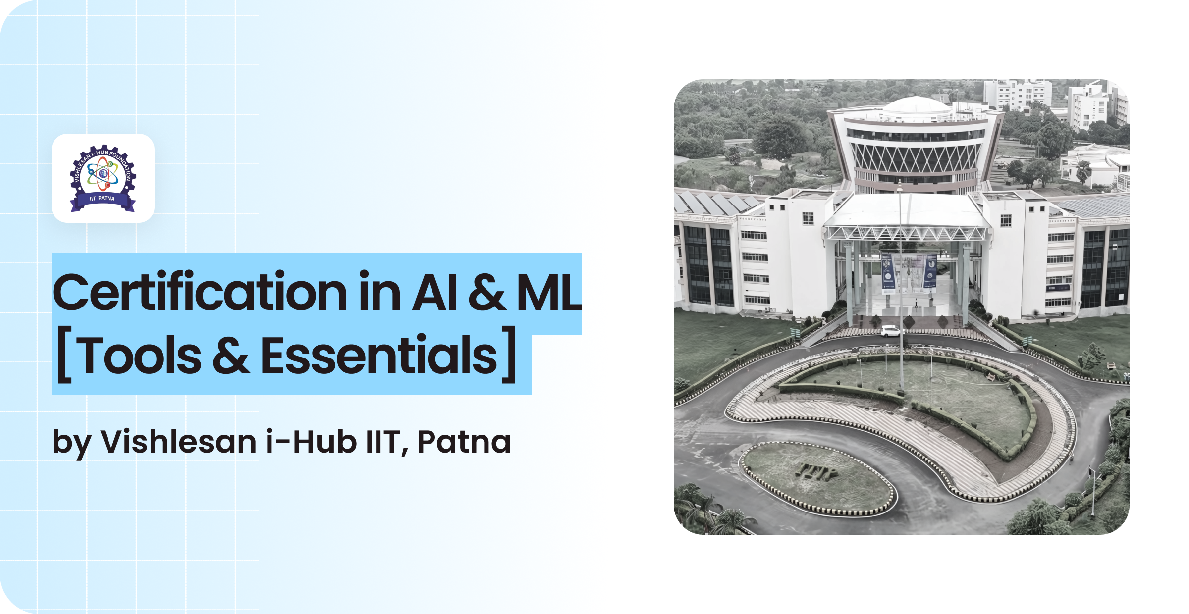 GenAI Tools Certification (No-Code) | IIT Patna i-Hub