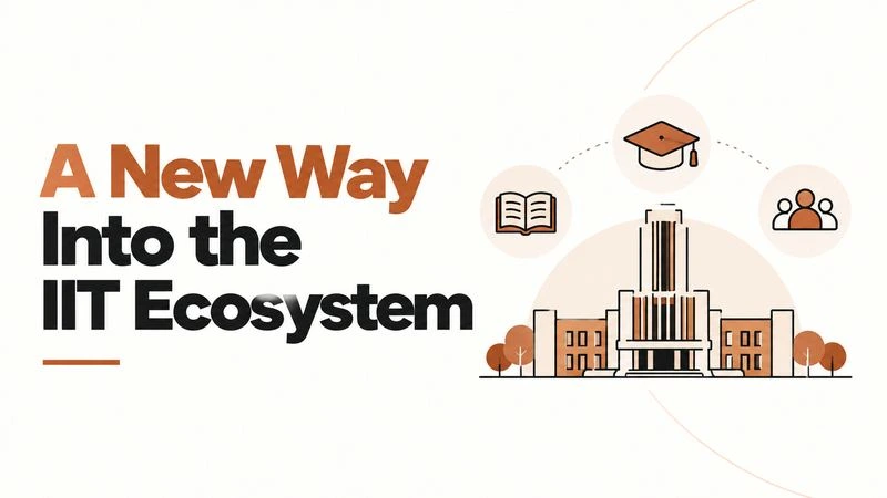A new way into the IIT ecosystem
