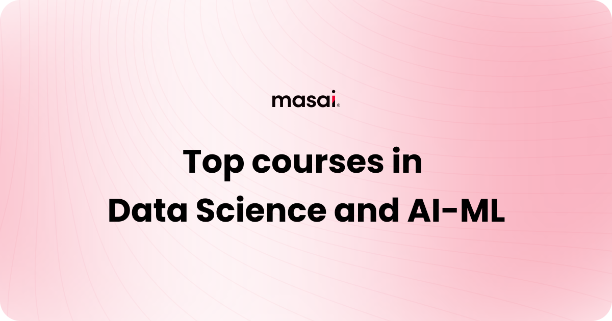 Best Data Science & AI/ML Courses in India | Learn from Industry Experts