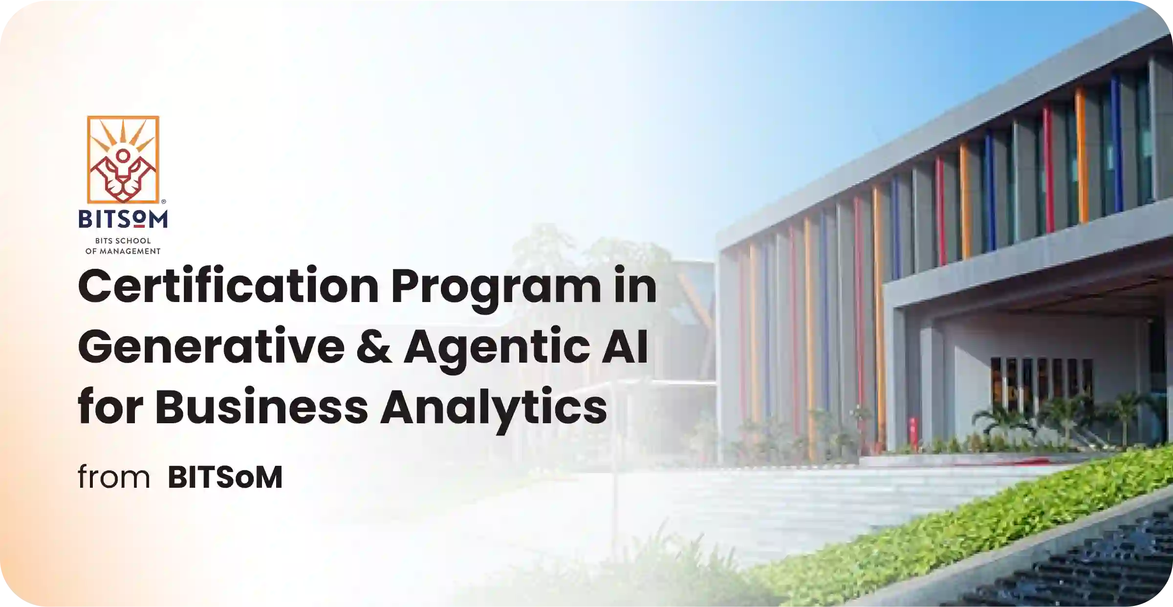 Certification Program in Business Analytics with Gen & Agentic AI ...